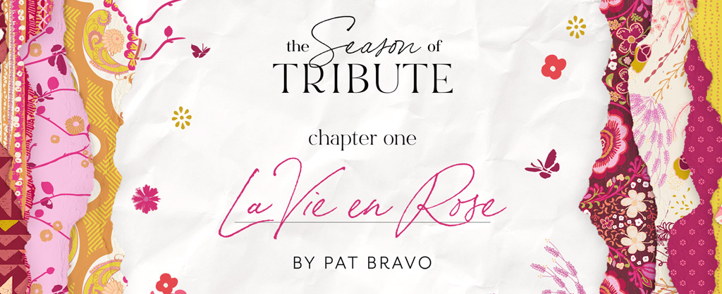 La Vie en Rose by Pat Bravo